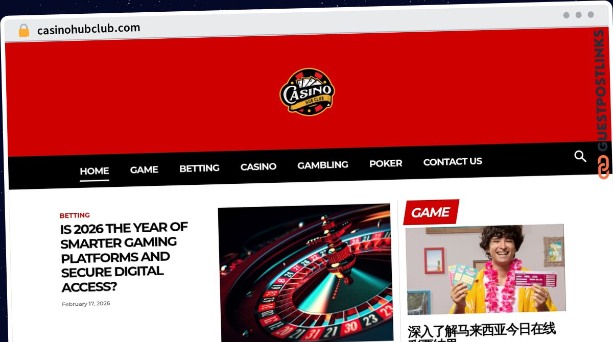 Publish Guest Post on casinohubclub.com