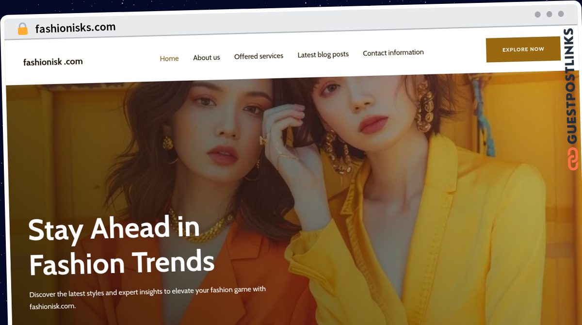 Publish Guest Post on fashionisks.com