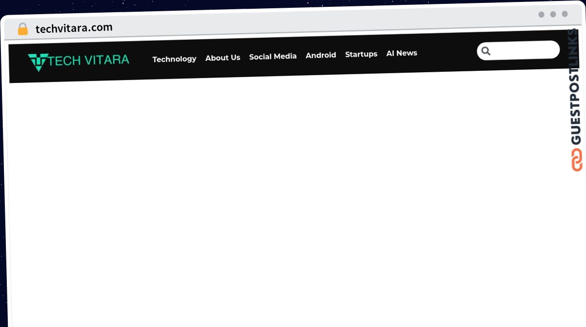 Publish Guest Post on techvitara.com