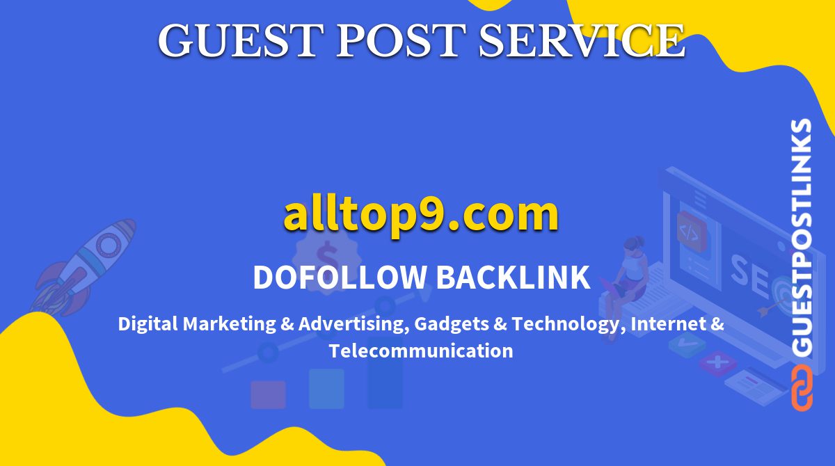 Buy Guest Post on alltop9.com
