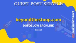 Buy Guest Post on beyondthestoop.com