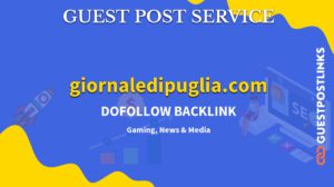 Buy Guest Post on giornaledipuglia.com