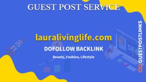 Buy Guest Post on lauralivinglife.com