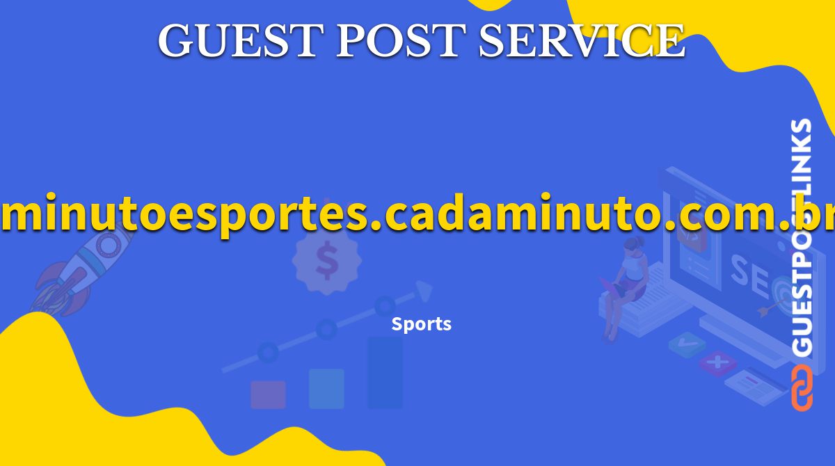 Buy Guest Post on minutoesportes.cadaminuto.com.br