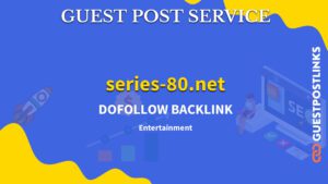 Buy Guest Post on series-80.net