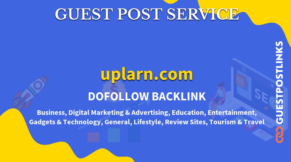 Buy Guest Post on uplarn.com