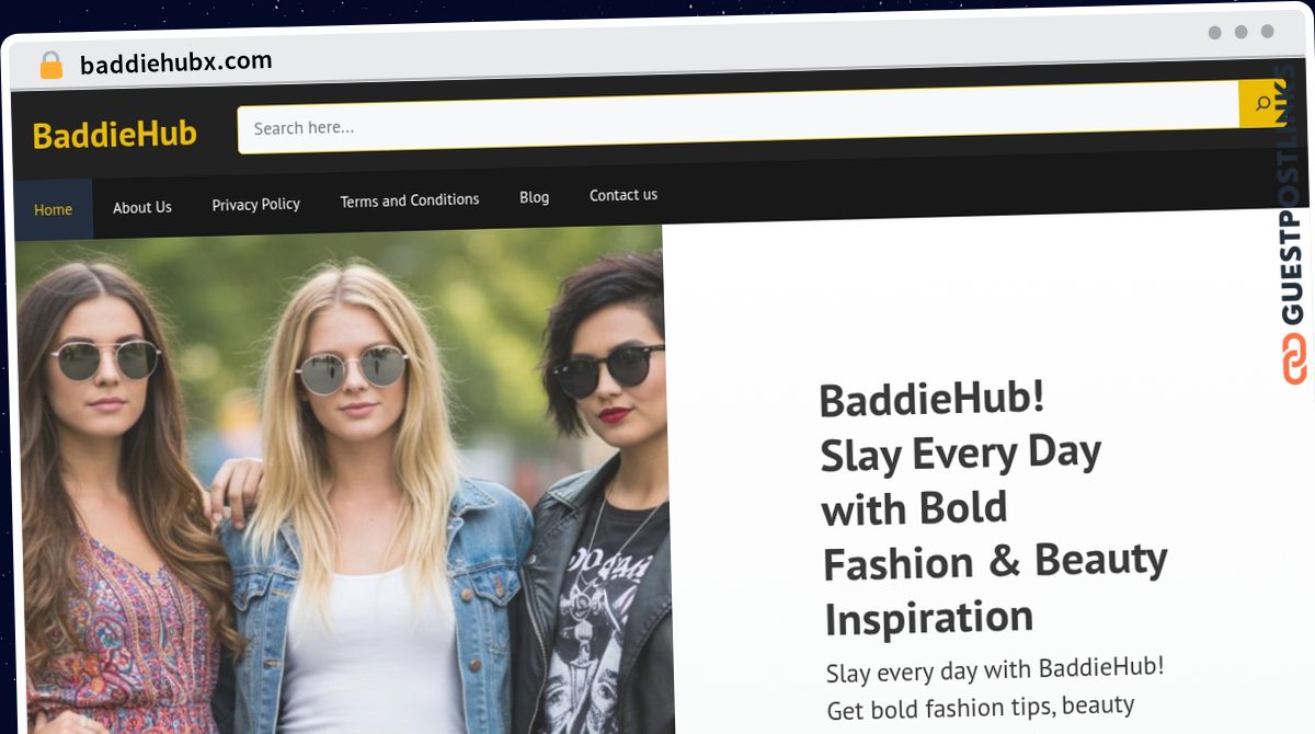 Publish Guest Post on baddiehubx.com