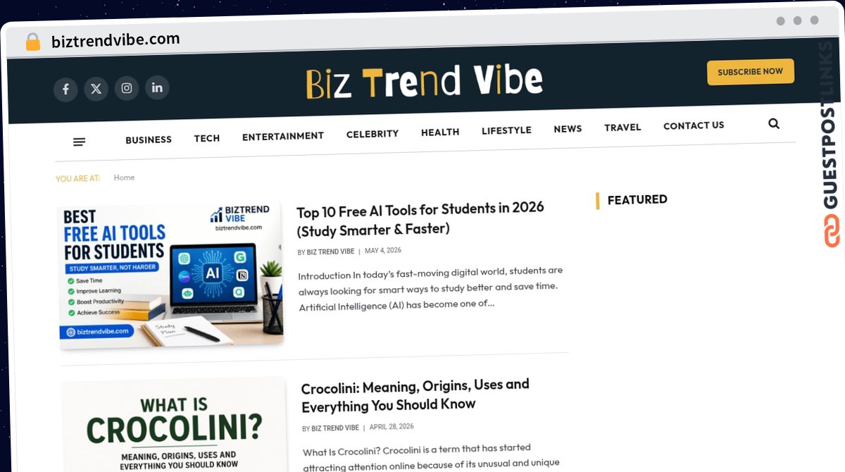 Publish Guest Post on biztrendvibe.com