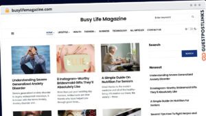 Publish Guest Post on busylifemagazine.com