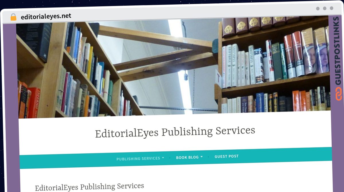 Publish Guest Post on editorialeyes.net