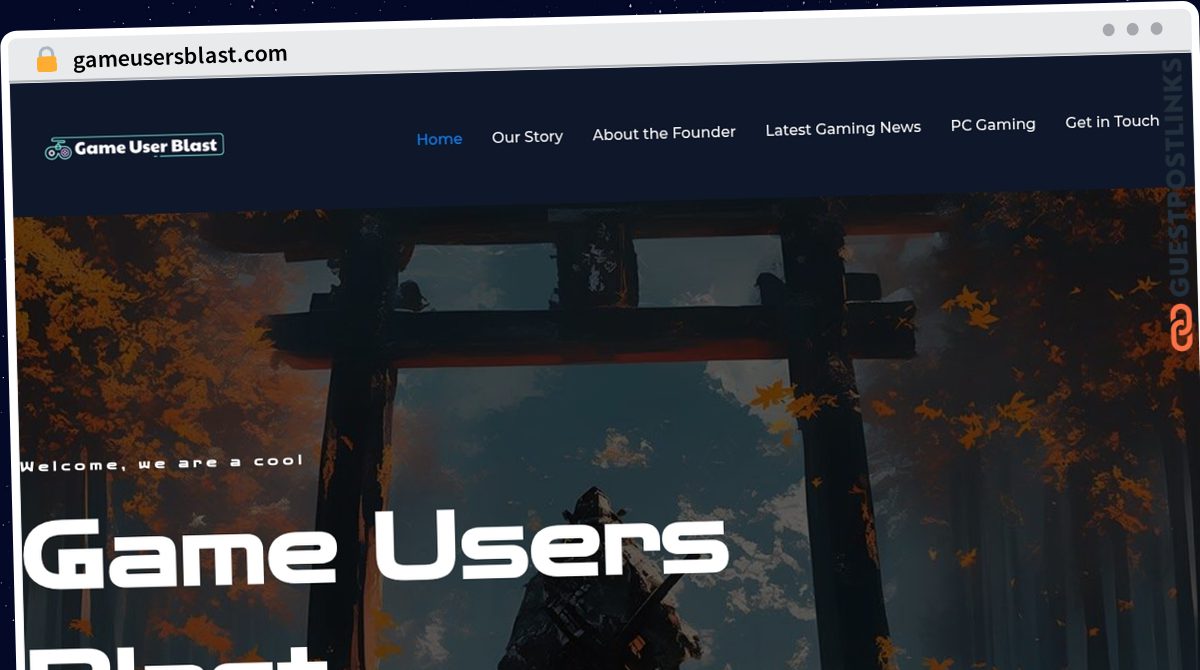 Publish Guest Post on gameusersblast.com