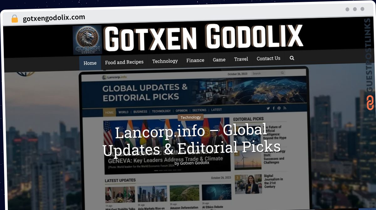 Publish Guest Post on gotxengodolix.com