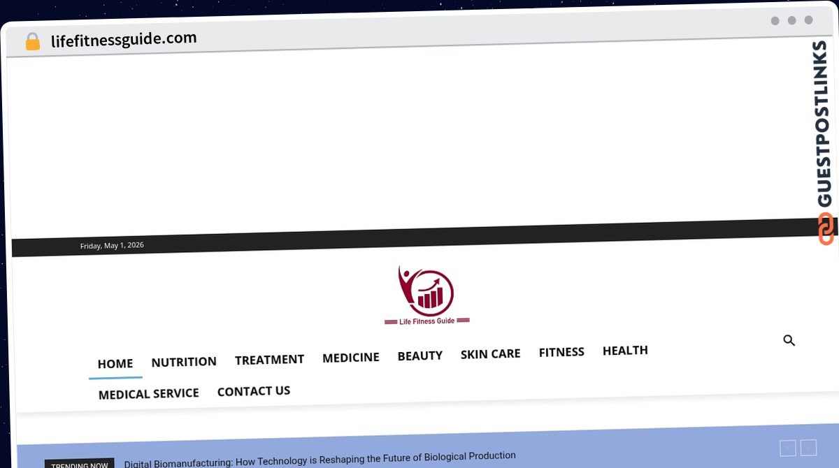 Publish Guest Post on lifefitnessguide.com