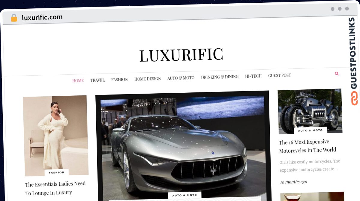 Publish Guest Post on luxurific.com