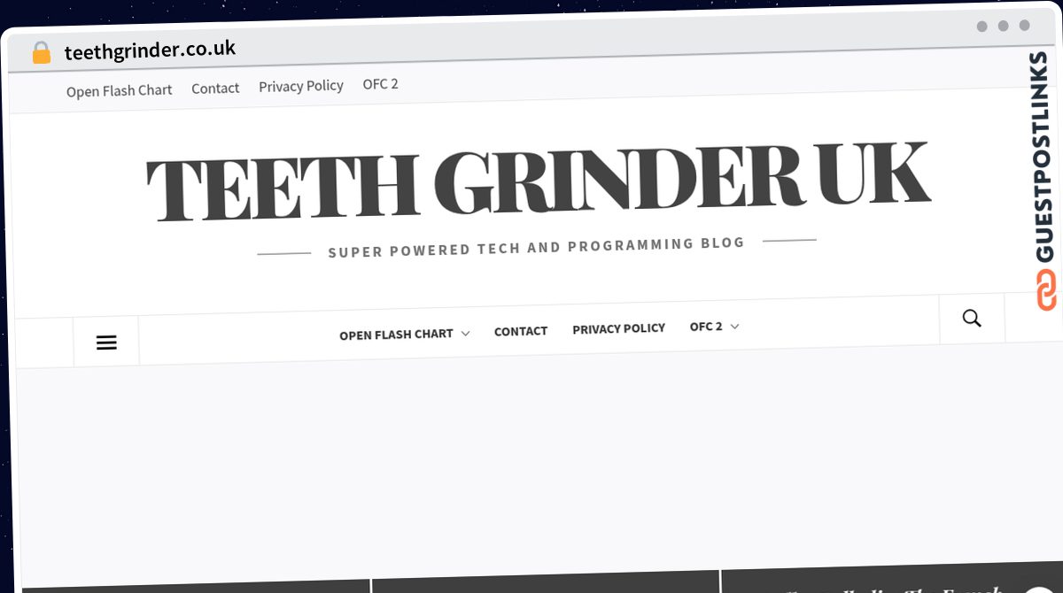 Publish Guest Post on teethgrinder.co.uk