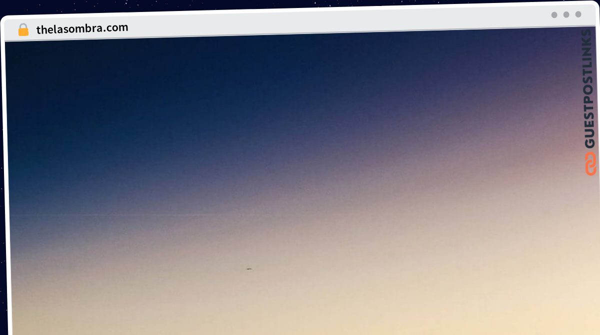 Publish Guest Post on thelasombra.com