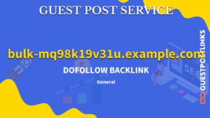 Buy Guest Post on bulk-mq98k19v31u.example.com