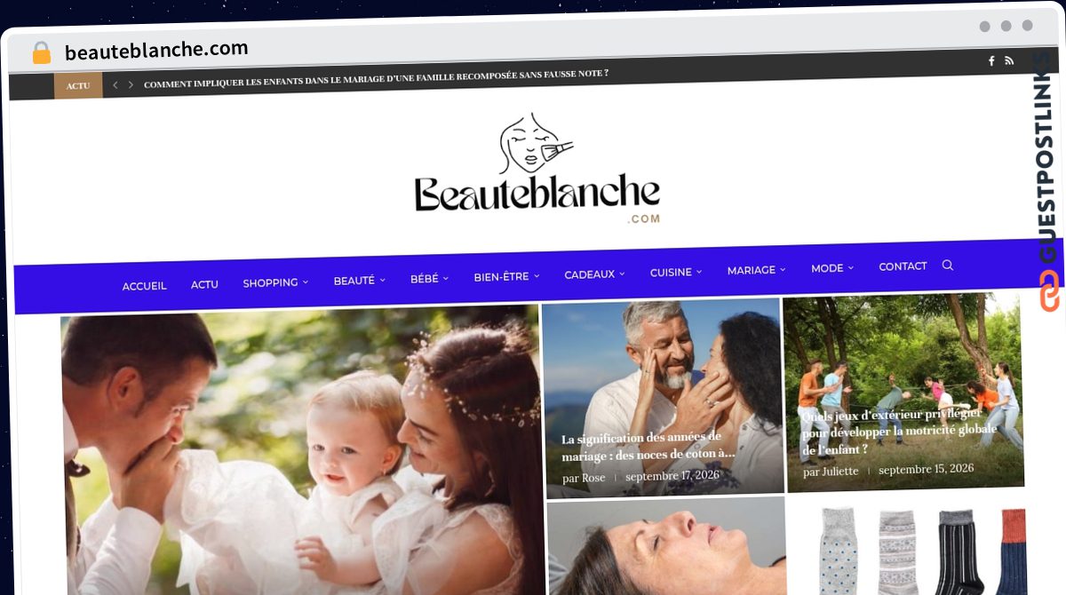 Publish Guest Post on beauteblanche.com