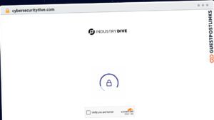 Publish Guest Post on cybersecuritydive.com