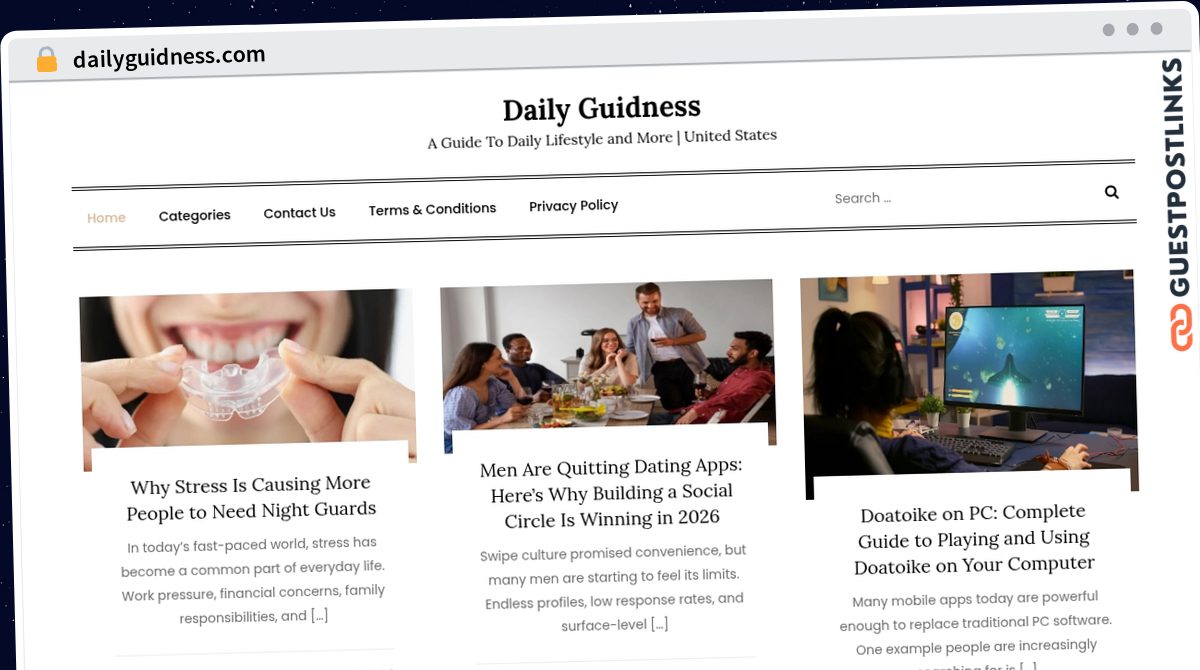 Publish Guest Post on dailyguidness.com