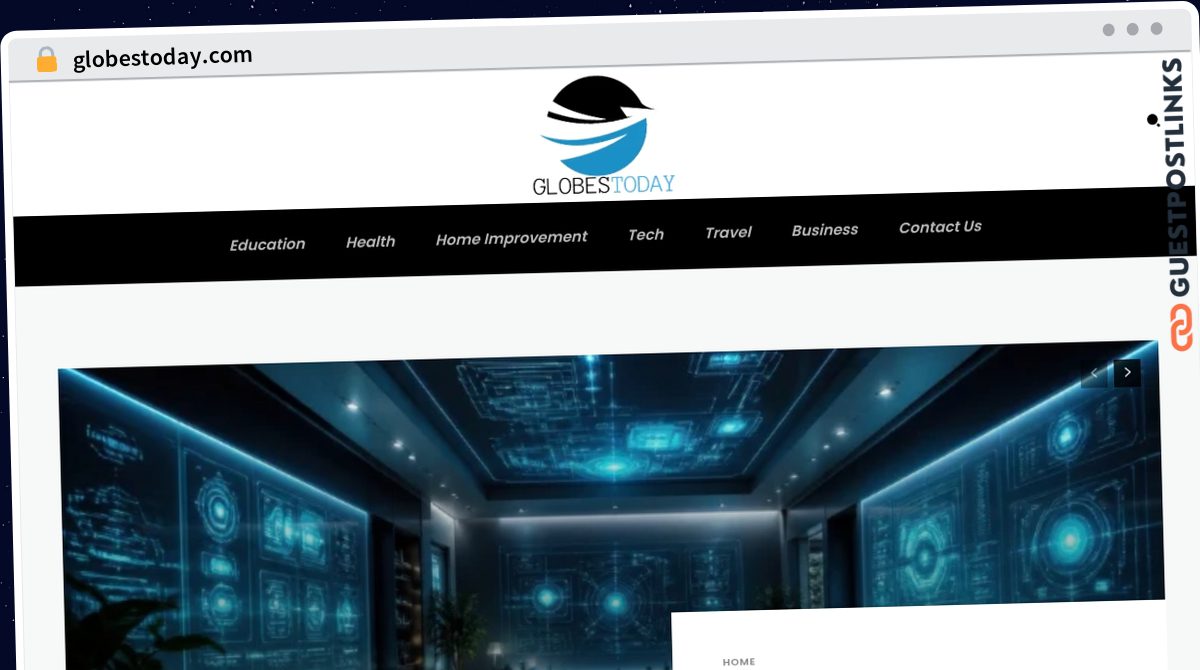 Publish Guest Post on globestoday.com