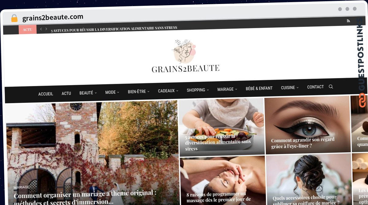 Publish Guest Post on grains2beaute.com