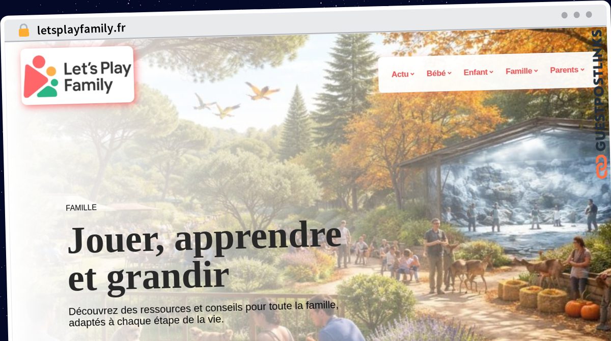Publish Guest Post on letsplayfamily.fr