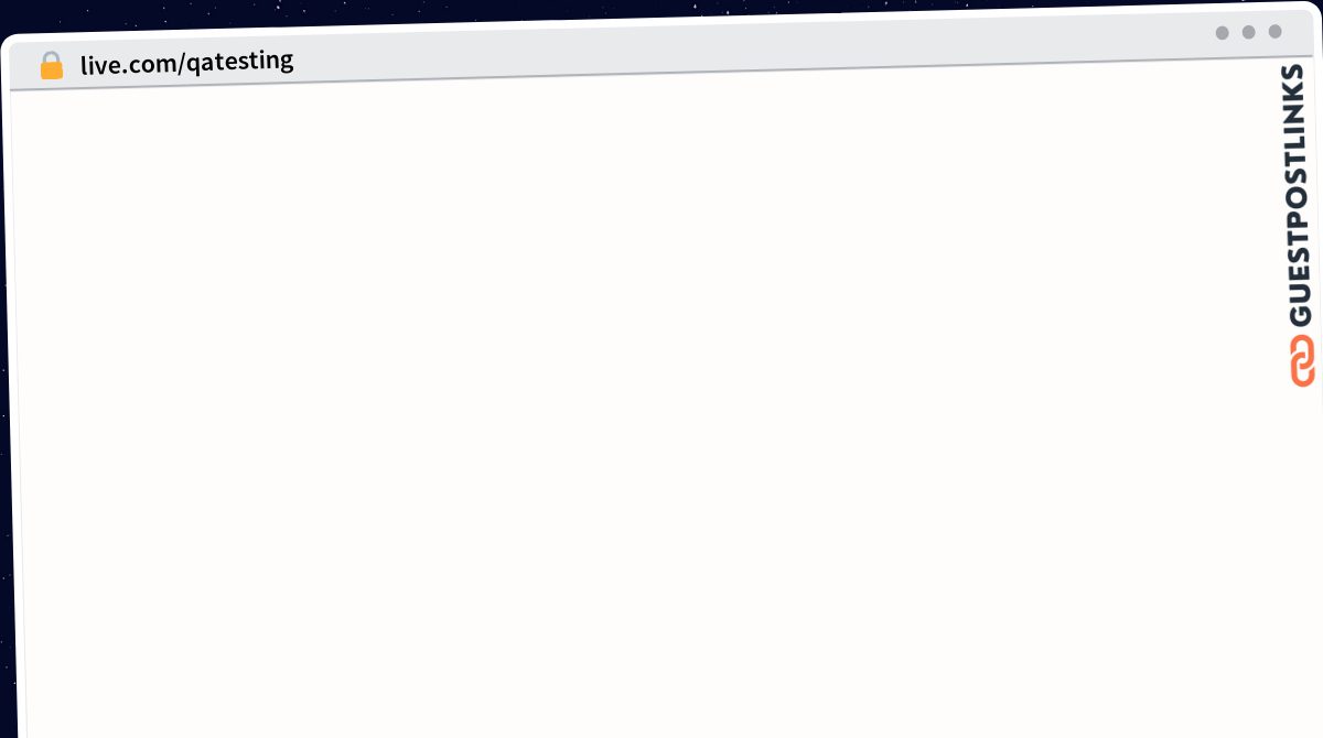 Publish Guest Post on live.com/qatesting