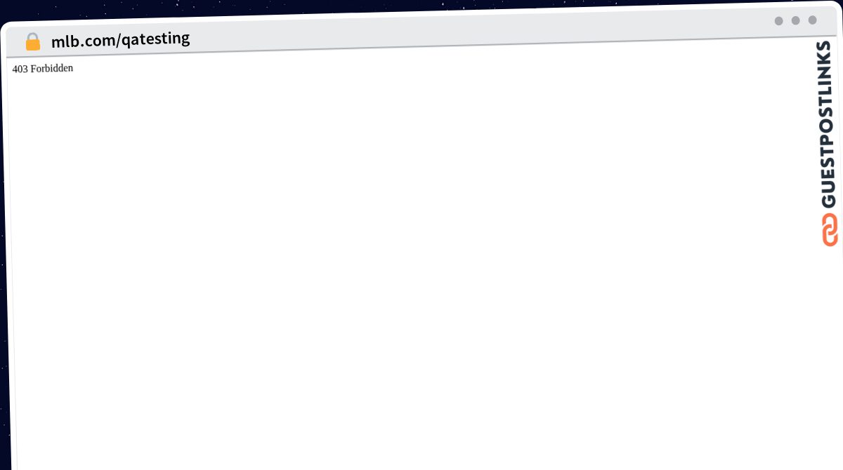 Publish Guest Post on mlb.com/qatesting