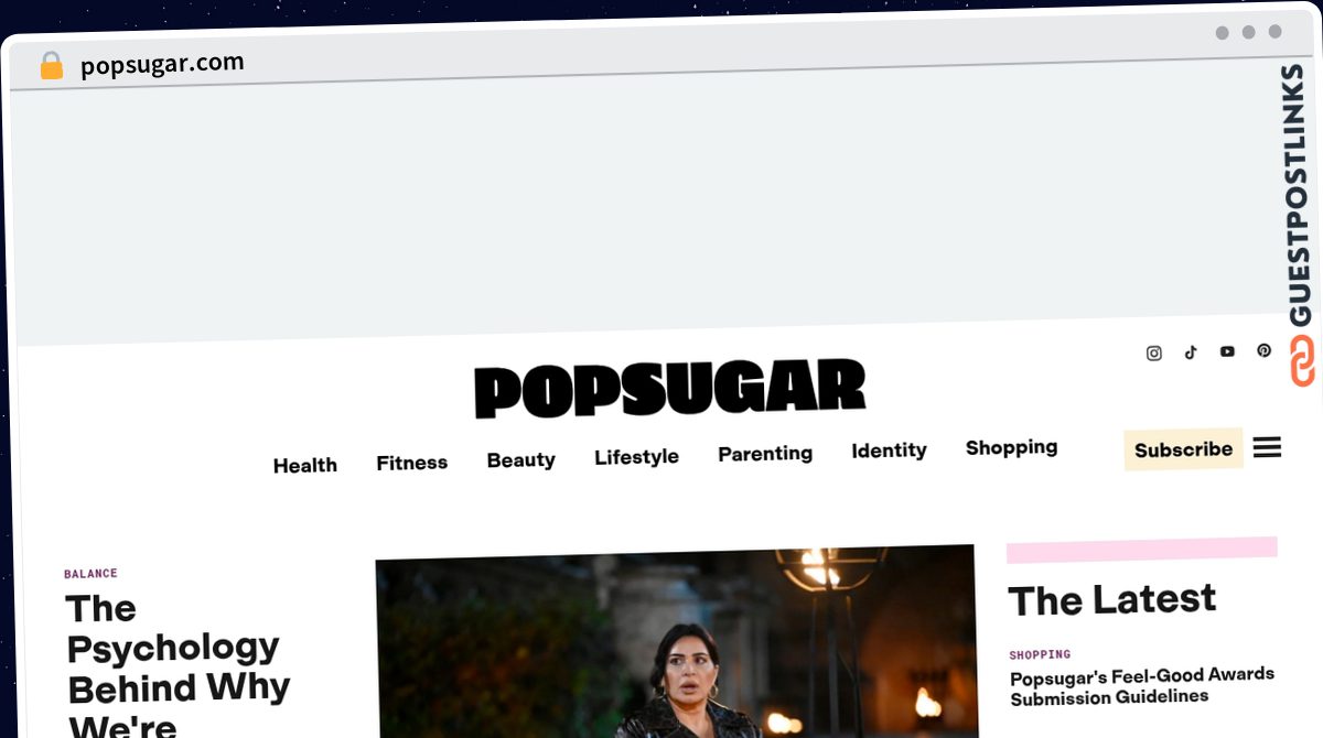 Publish Guest Post on popsugar.com