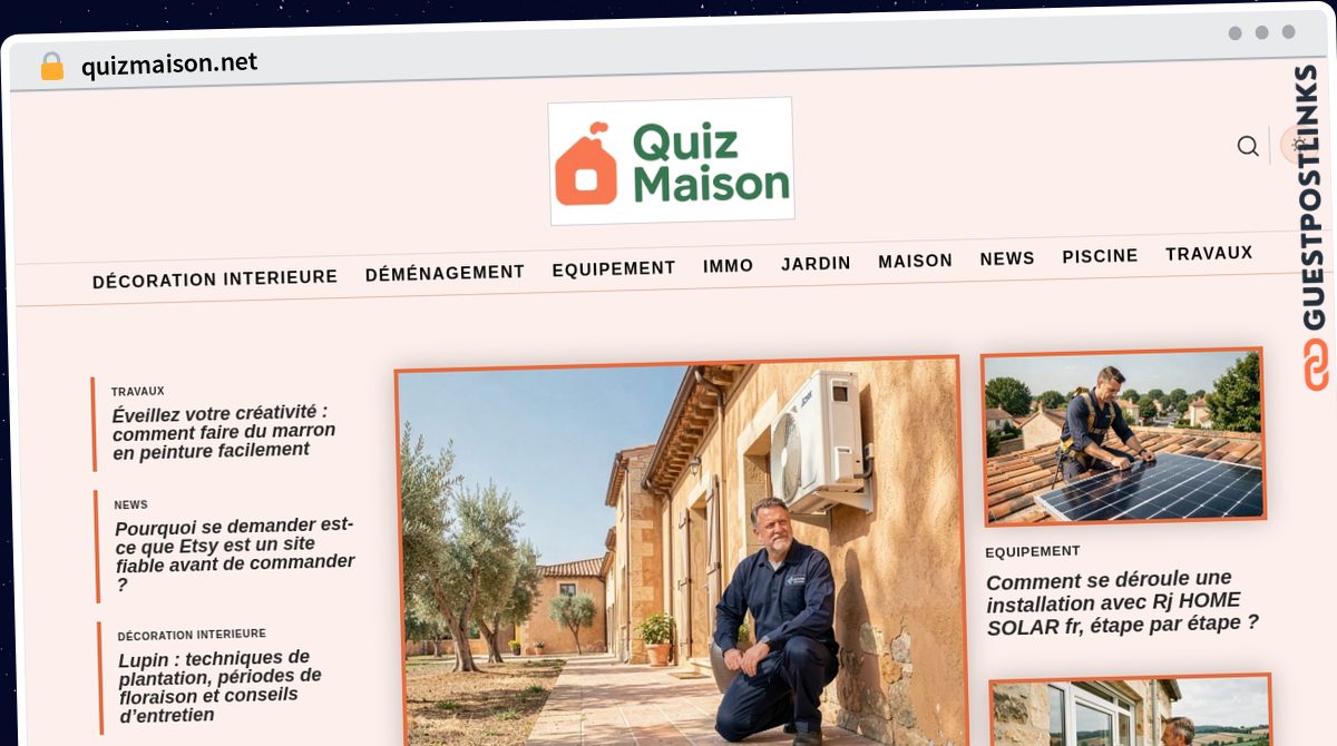 Publish Guest Post on quizmaison.net
