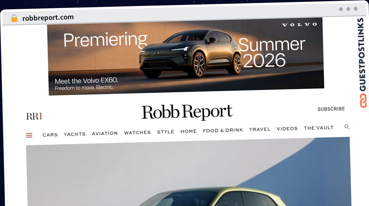Publish Guest Post on robbreport.com