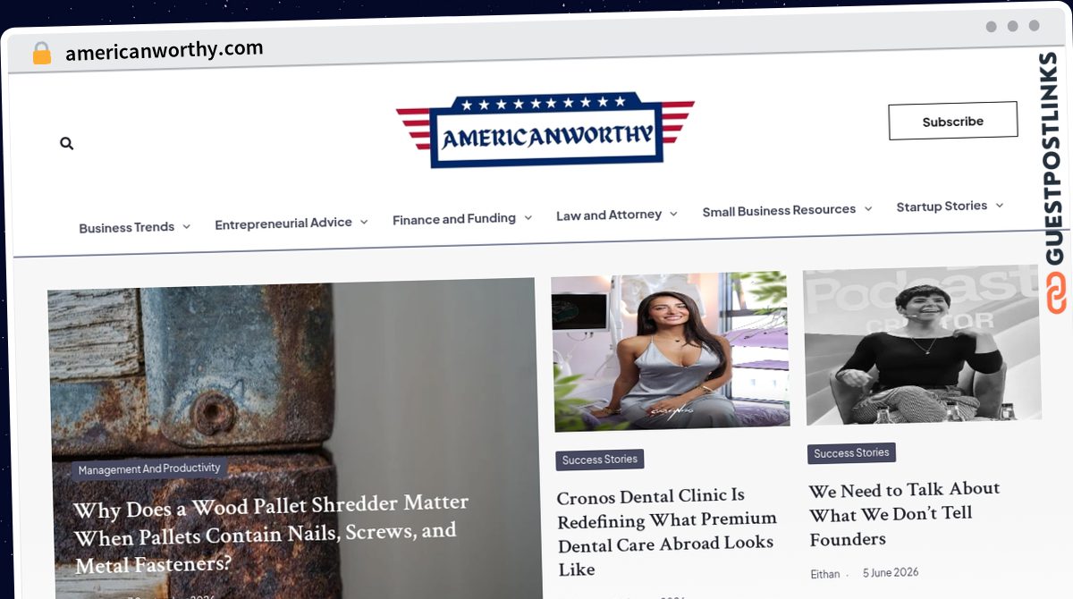 Publish Guest Post on americanworthy.com