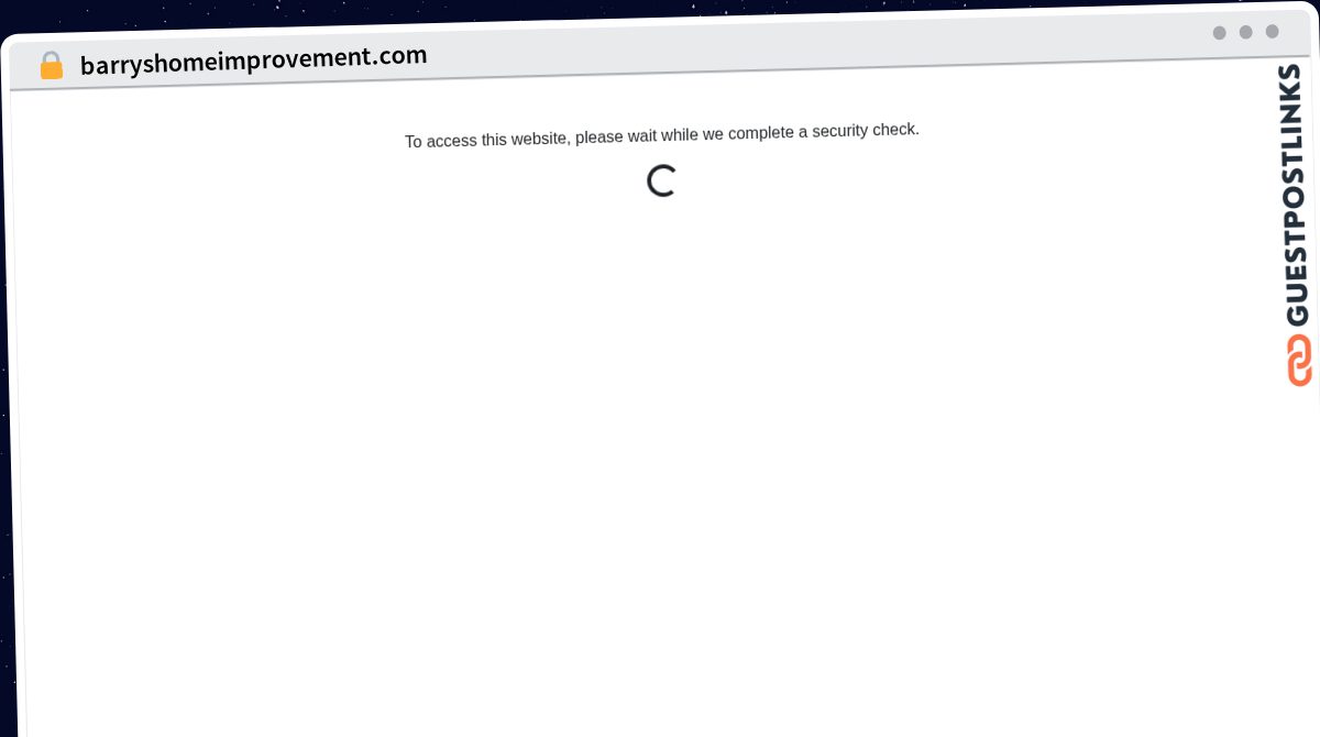 Publish Guest Post on barryshomeimprovement.com