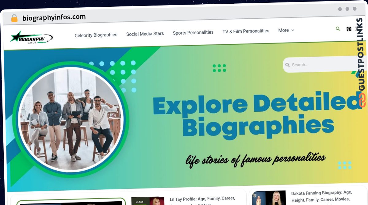 Publish Guest Post on biographyinfos.com