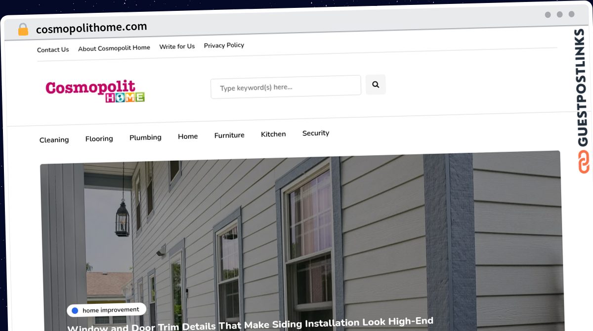 Publish Guest Post on cosmopolithome.com