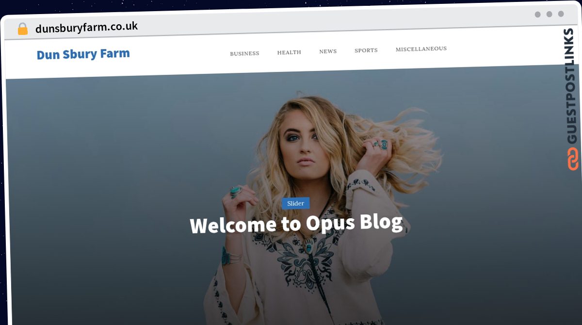Publish Guest Post on dunsburyfarm.co.uk