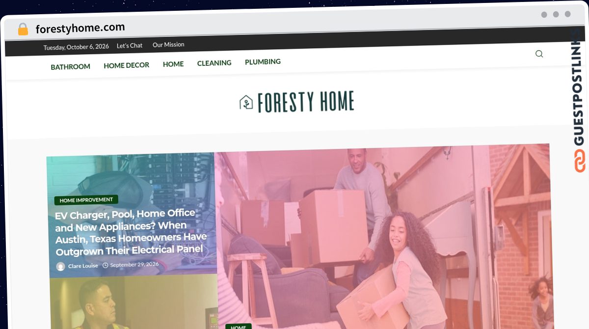 Publish Guest Post on forestyhome.com