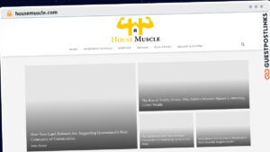 Publish Guest Post on housemuscle.com