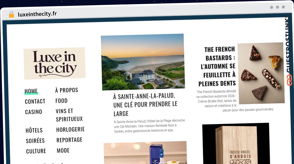 Publish Guest Post on luxeinthecity.fr