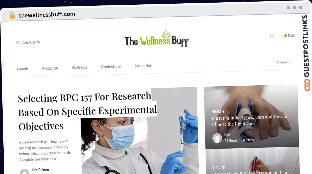 Publish Guest Post on thewellnessbuff.com