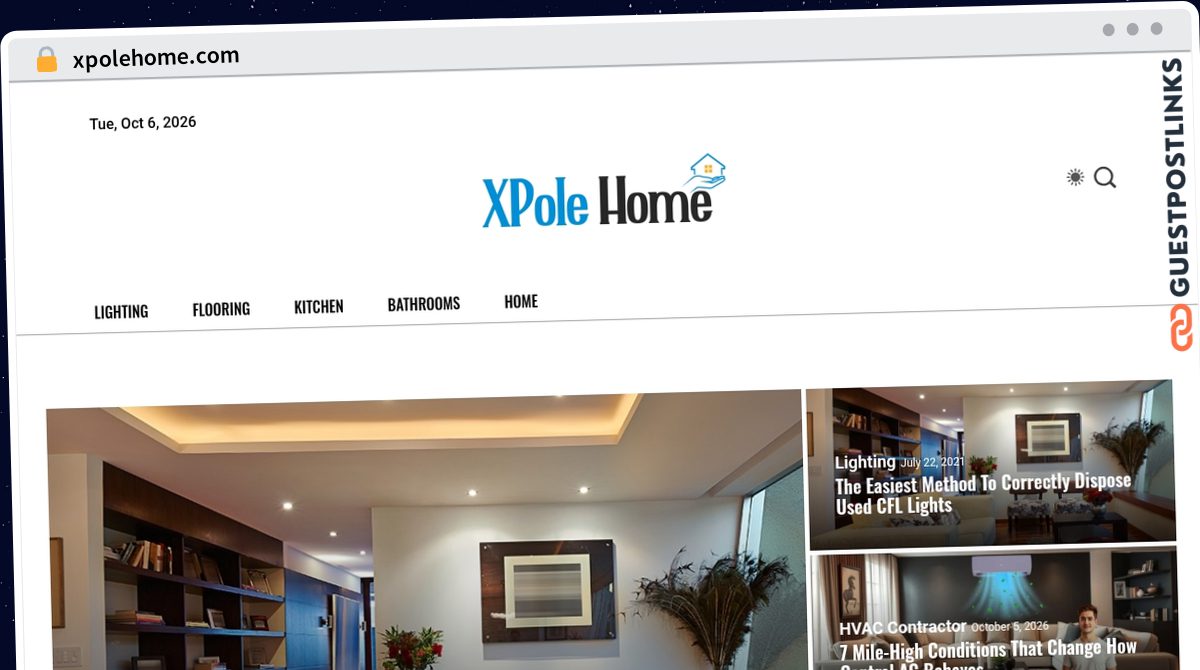 Publish Guest Post on xpolehome.com