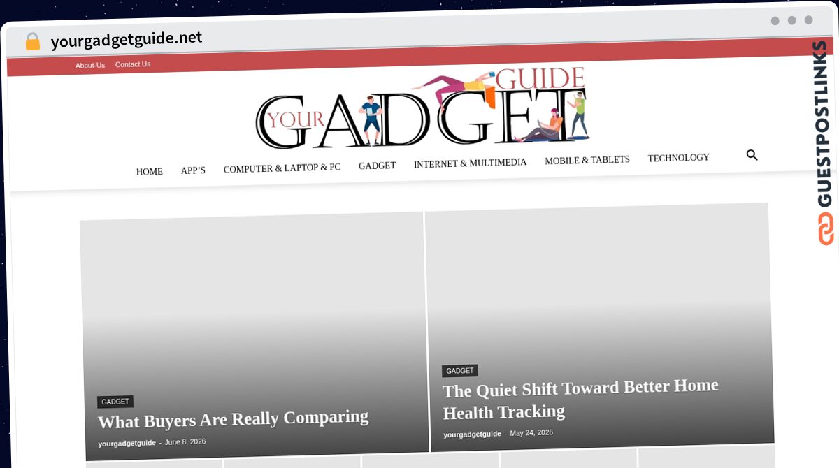 Publish Guest Post on yourgadgetguide.net
