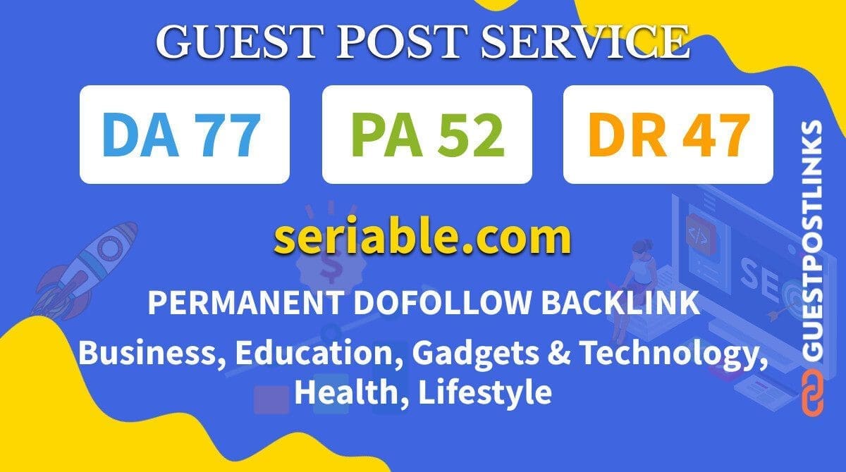 Buy Guest Post on seriable.com