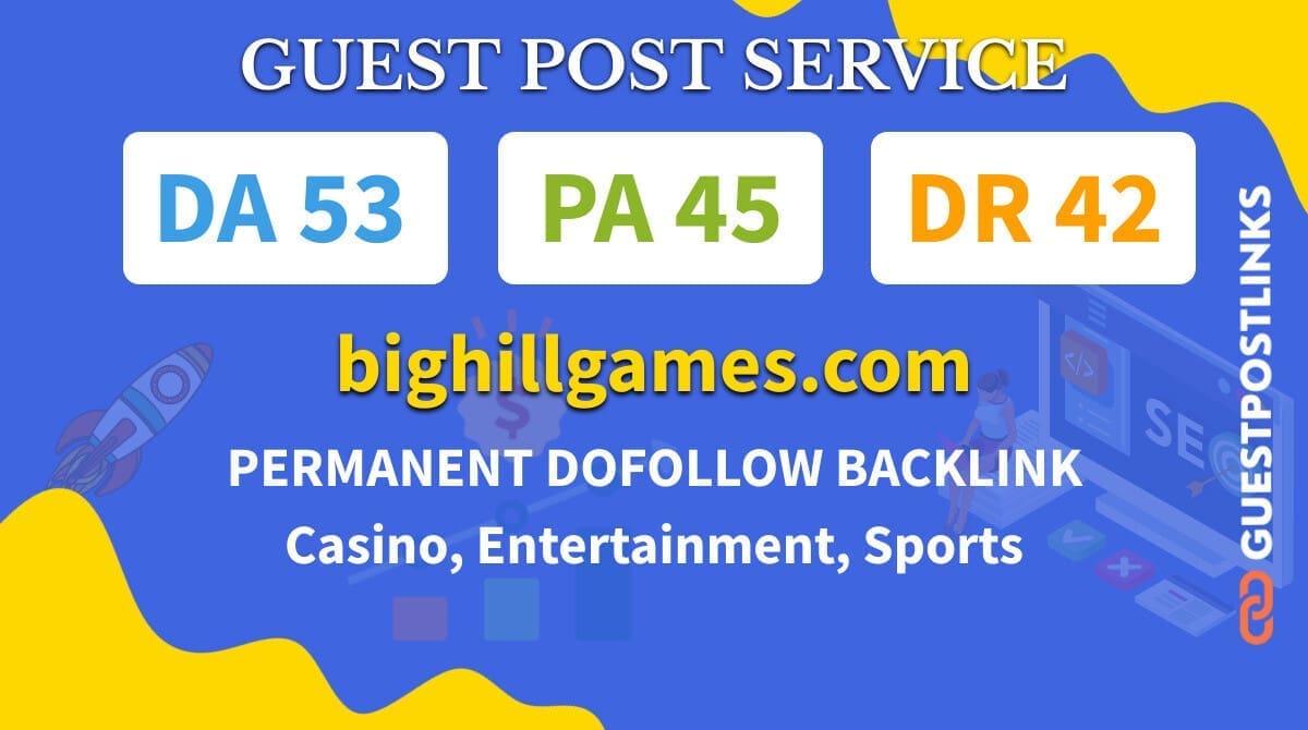 Buy Guest Post on bighillgames.com