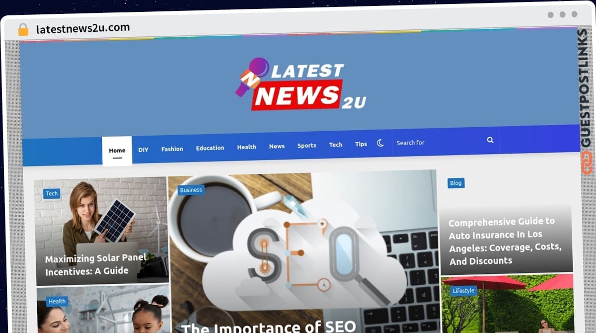 Publish Guest Post on latestnews2u.com
