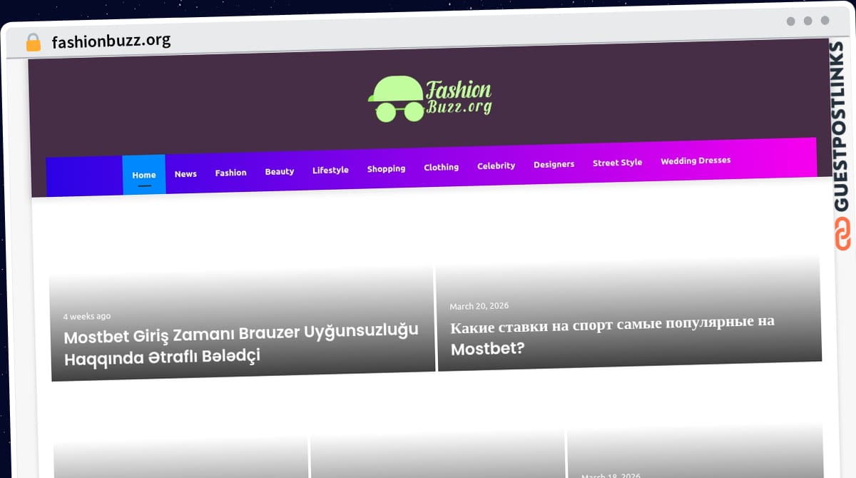 Publish Guest Post on fashionbuzz.org