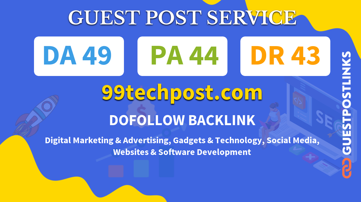 Buy Guest Post on 99techpost.com