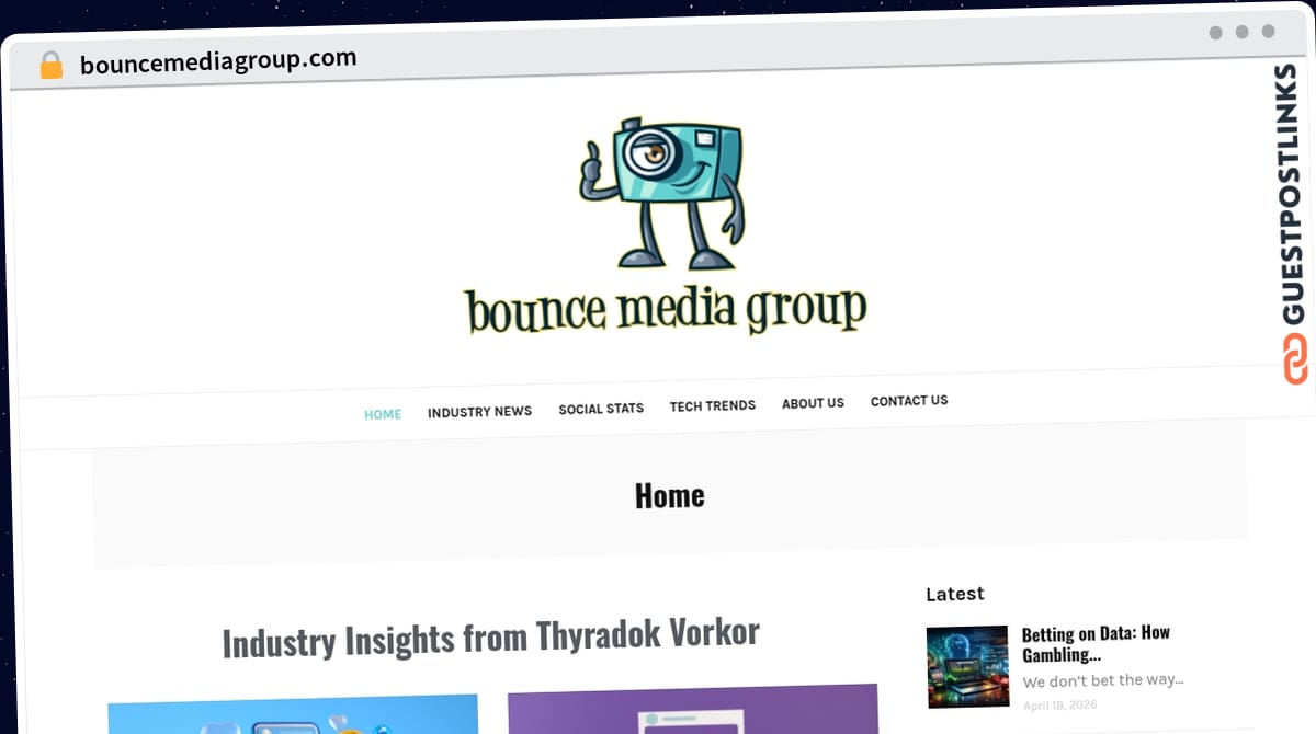 Publish Guest Post on bouncemediagroup.com