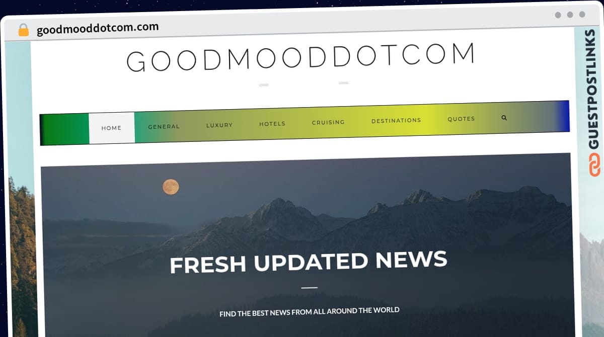 Publish Guest Post on goodmooddotcom.com